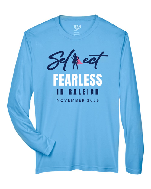 Select Fearless In Raleigh  - Performance Long Sleeve Tees Youth and Adult