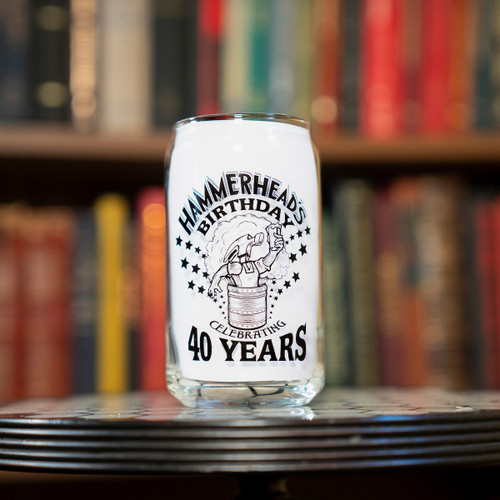 Hammerhead 40th Birthday Can Glass