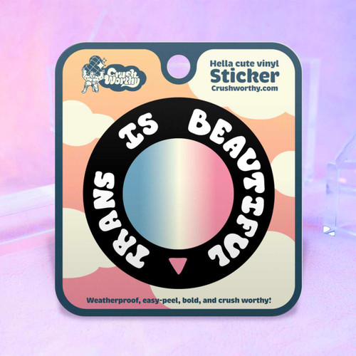 Trans Is Beautiful Sticker Sheet – "Trans is beautiful" in handwritten text around a cute trans pride colored gradient on a big circular sticker!