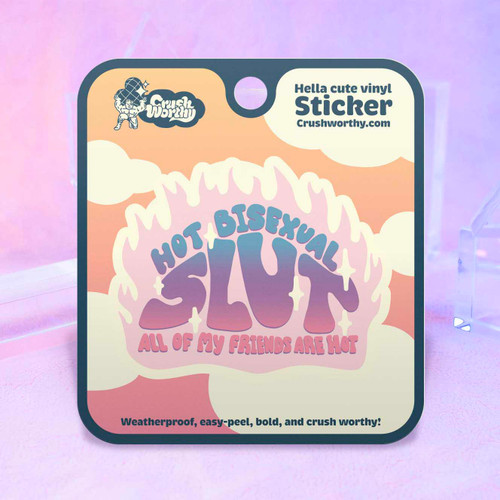 Hot Bisexual Slut sticker sheet by Crushworthy