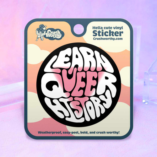 Learn Queer History sticker sheet by Crushworthy - A bold black and white sticker with a pink triangle and a bold important message!