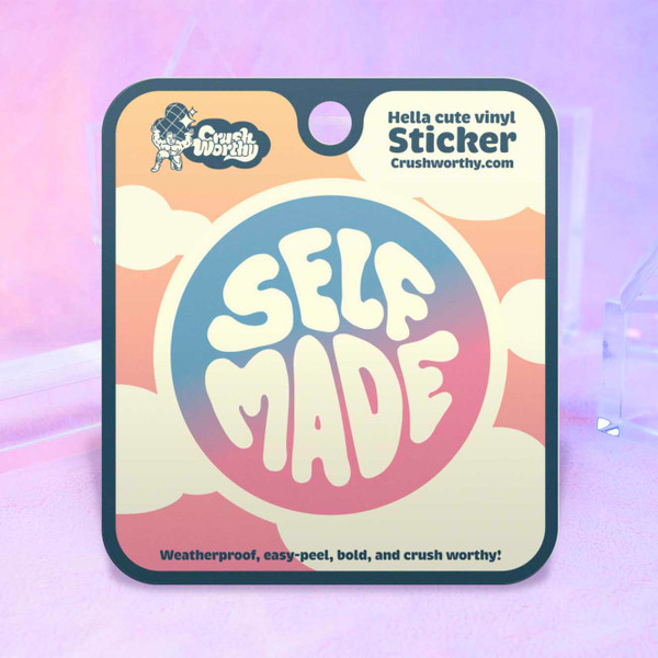 Self Made sticker sheet by Crushworthy - Trans pride colors in a circular sticker with a message that speaks to your resilience!