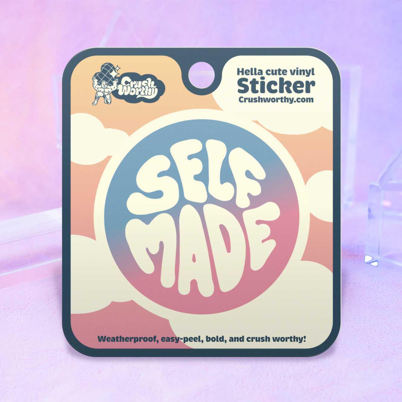 Self Made sticker sheet by Crushworthy - Trans pride colors in a circular sticker with a message that speaks to your resilience!