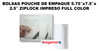 BOLSAS POUCHE DE EMPAQUE 5.75″x7.5″x 2.5″ ZIPLOCK IMPRESO FULL COLOR