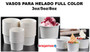 VASOS HELADO 6 onz