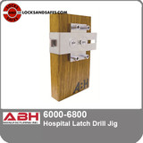 ABH 6000 Series Hospital Latch Drill Jig