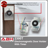 ABH 2300T Electromagnetic Door Holder With Timer