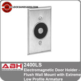 ABH 2400LS Electromagnetic Door Holder - Flush Wall Mount with Extreme Low Profile Armature