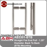 ABH AB3301-BTB Straight Flat End Pull - 1.25” Diameter, Back To Back Mounting