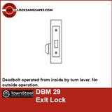 Townsteel DBM29 | TS DBM-29 | Deadbolt Exit Lock