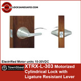 Townsteel XTRX-L-303 | Grade 1 Motorized (10 - 30 VDC) Ligature Resistant Cylindrical Lock with Lever | TS XTRXL-303