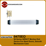 Von Duprin 9475 | 94 Series INPACT Mortise Exit Device For Steel Doors