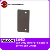 Falcon 930EO Centron Exit Trim | Exit Only Function | For Falcon 19 Series Exit Devices