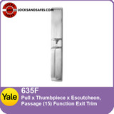 Yale 635F Pull x Thumbpiece x Escutcheon, Passage (15) Function Exit Trim | For 1500 Rim, SVR and CVR Exit Devices