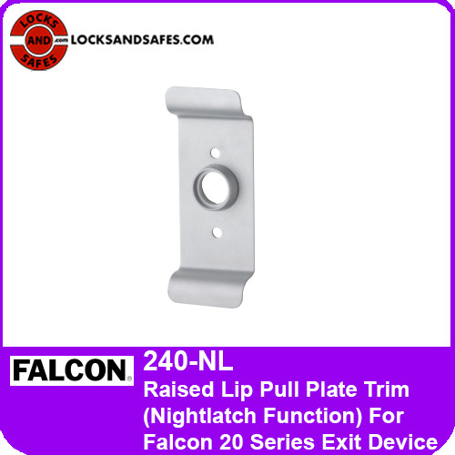 Falcon 240-NL Raised Lip Pull Plate Exit Trim | Nightlatch Function | For Falcon 20 Series Exit Devices