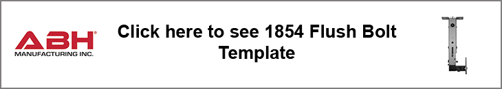 View ABH 1854 Flushbolt Template