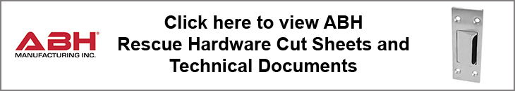 Click Here To View ABH Rescue Hardware Technical Documents and Cut Sheets