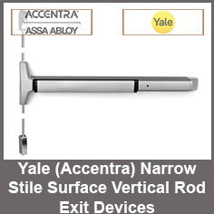Yale (Accentra) Narrow Stile Surface Vertical Rod Exit Devices Yale (Accentra) Narrow Stile Surface Vertical Rod Exit Devices