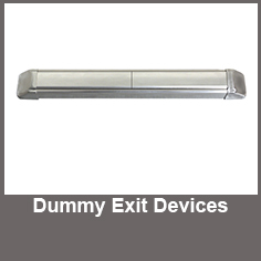 Dummy Exit Devices