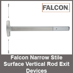 Falcon Narrow Stile Surface Vertical Rod Exit Devices