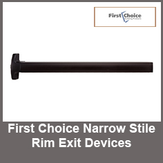 First Choice Narrow Stile Rim Exit Devices