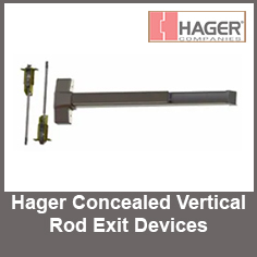 Hager Concealed Vertical Rod Exit Devices