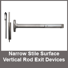 Narrow Stile Surface Vertical Rod Exit Devices