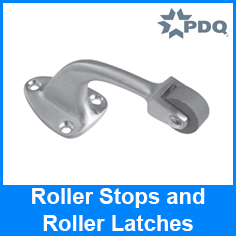 PDQ Roller Stops and Roller Latches