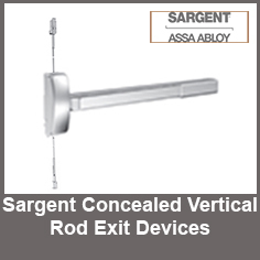 Sargent Concealed Vertical Rod Exit Devices
