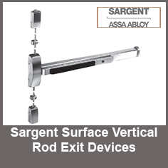 Sargent Surface Vertical Rod Exit Devices