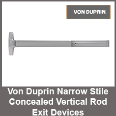 Von Duprin Narrow Stile Concealed Vertical Rod Exit Devices Von Duprin Narrow Stile Concealed Vertical Rod Exit Devices