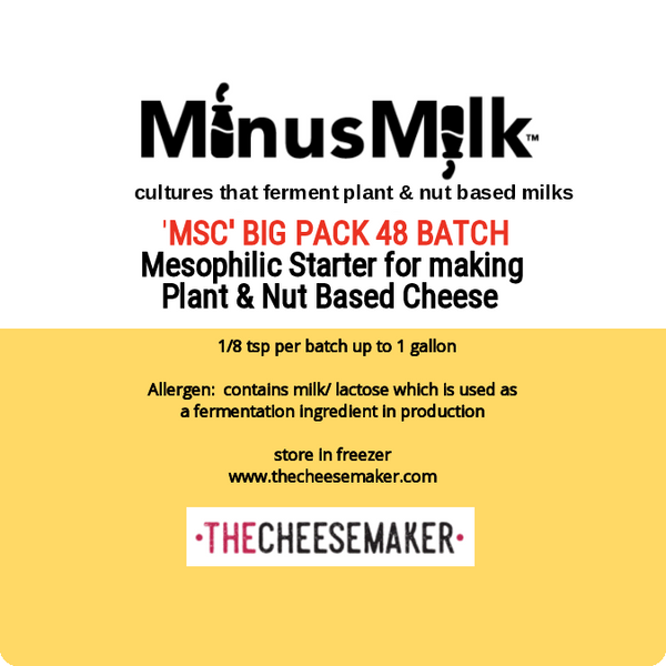 Big Pack;  48 Batch Size:
MinusMilk Mesophilic Starter MSC  - used to  ferment Plant and Nut based milks 

Very effective in fermenting plant / nut based milks.  This product contains milk/lactose
(used as a fermentation nutrient in production)