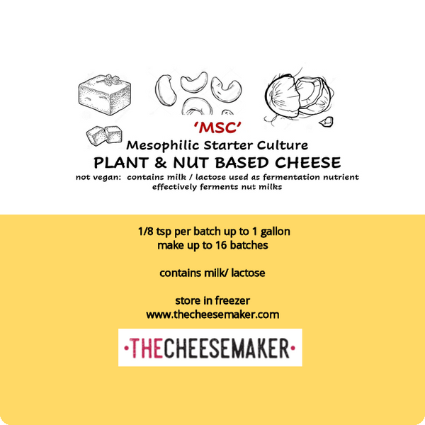 Mesophilic Starter MSC  - used to  ferment Plant and Nut based milks 

Very effective in fermenting plant / nut based milks.  This product contains milk/lactose
(used as a fermentation nutrient in production)