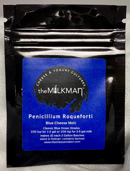 theMilkman™ Penicillium Roqueforti (Blue Cheese Mold);  classic strains that produce a traditional blue cheese flavor and aroma
(use this packet with approx 32 batches of cheese using 2 gallons of milk per batch)