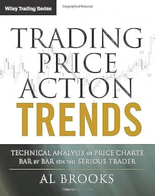 (eBook PDF) - Trading Price Action Trends: Technical Analysis of Price Charts Bar by Bar for the Serious Trader