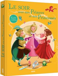 Le Soir Avec Mes Princes Et Mes Princesses Le Soir Avec Mes Princes Et Mes Princesses