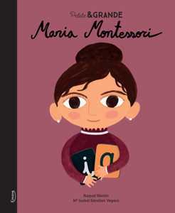 Maria Montessori (Coll. Petite & Grande) Maria Montessori (Coll. Petite & Grande)