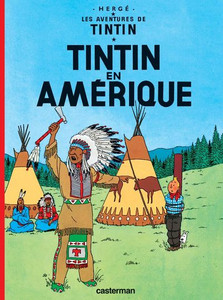 Les Aventures De Tintin, Vol. 3. Tintin En Amérique Les Aventures De Tintin, Vol. 3. Tintin En Amérique