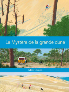 Le Mystere de la grande dune Le Mystere de la grande dune