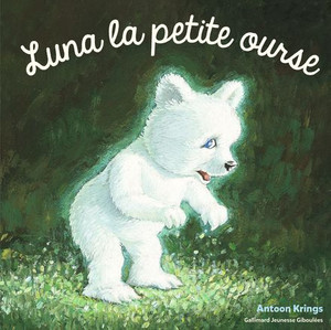 Luna la petite ourse Luna la petite ourse