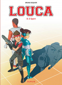 LOUCA - TOME 8 - E-SPORT LOUCA - TOME 8 - E-SPORT