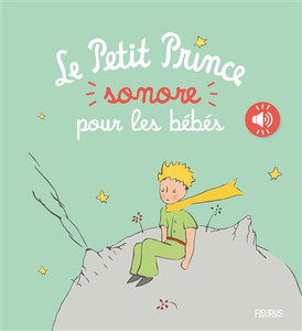 Le Petit Prince pour les Bébés - AUDIO Book Le Petit Prince pour les Bébés - AUDIO Book