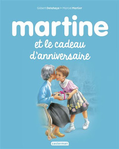 MARTINE - T38 - MARTINE ET LE CADEAU D'ANNIVERSAIRE - NE2016 MARTINE - T38 - MARTINE ET LE CADEAU D'ANNIVERSAIRE - NE2016