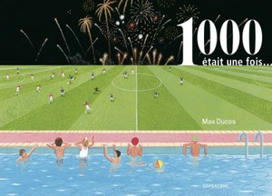 1000 était une fois... 1000 était une fois...