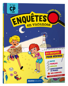 ENQUÊTES EN VACANCES - CP au CE1 6/7ans Cahier de vacances ENQUÊTES EN VACANCES - CP au CE1 6/7ans Cahier de vacances