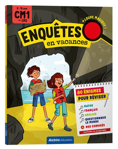 ENQUÊTES EN VACANCES - Du CM1 au CM2 9/10ans Cahier de vacances ENQUÊTES EN VACANCES - Du CM1 au CM2 9/10ans Cahier de vacances