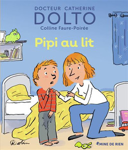 Docteur Catherine Dolto - Pipi au Lit