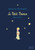 Le Petit Prince/The Little Prince- (Collector) - Texte integral