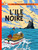 TINTIN - T07 - L'ILE NOIRE