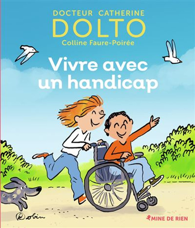 Docteur Catherine Dolto - Vivre avec un handicap